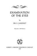 A Manual of Examination of the Eyes