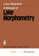 A Manual of Lake Morphometry