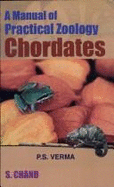 A Manual of Practical Zoology: Chordates