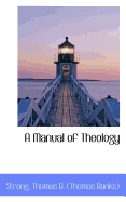 A Manual of Theology