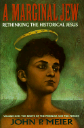 A Marginal Jew: Rethinking the Historical Jesus