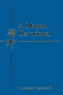 A Marian Devotional - Garesche, Edward F