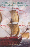 A Maritime History of Scotland, 16501790