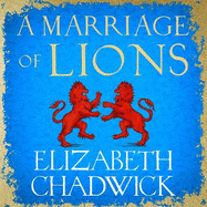 A Marriage of Lions: An auspicious match. An invitation to war.