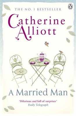 A Married Man - Alliott, Catherine