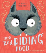 A Masked Fairytale: Little Red Riding Hood