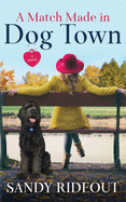A Match Made in Dog Town