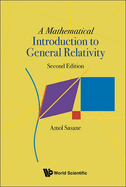 A Mathematical Introduction To General Relativity