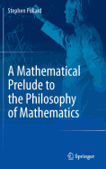 A Mathematical Prelude to the Philosophy of Mathematics