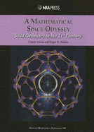 A Mathematical Space Odyssey: Solid Geometry in the 21st Century
