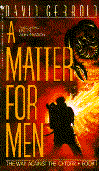 A Matter for Men