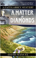 A Matter of Diamonds: A Faith Abbey Mystery