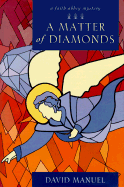 A Matter of Diamonds: A Faith Abbey Mystery