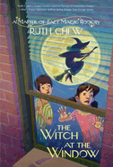 A Matter-Of-Fact Magic Book: The Witch at the Window