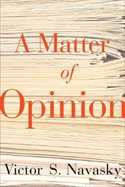 A Matter of Opinion