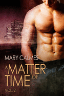 A Matter of Time: Vol. 2: Volume 2