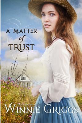 A Matter of Trust - Griggs, Winnie