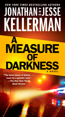 A Measure of Darkness - Kellerman, Jonathan, and Kellerman, Jesse