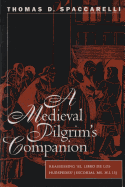 A Medieval Pilgrim's Companion: Reassessing El Libro de Los Huespedes (Escorial MS.H.I.13)