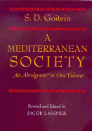 A Mediterranean Society, an Abridgment in One Volume