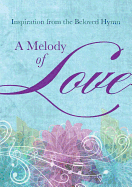 A Melody of Love: Inspiration from the Beloved Hymn