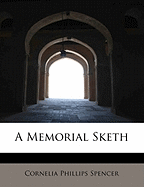 A Memorial Sketh