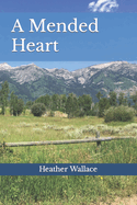 A Mended Heart