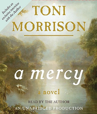 A Mercy - Morrison, Toni (Read by)