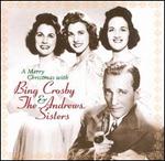 A Merry Christmas with Bing Crosby and the Andrews Sisters