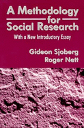 A Methodology for Social Research: With a New Introductory Essay