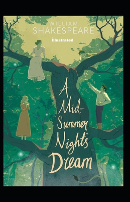 A Midsummer Night's Dream Illustrated - Shakespeare, William
