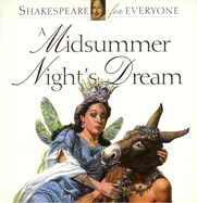 A Midsummer Night's Dream: Shakespeare for Everyone