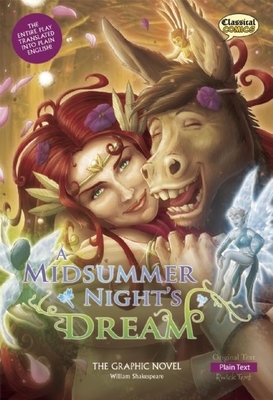 A Midsummer Night's Dream the Graphic Novel: Plain Text - Shakespeare, William, and McDonald, John (Adapted by), and Bryant, Clive (Editor)