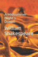 A Midsummer Night's Dream