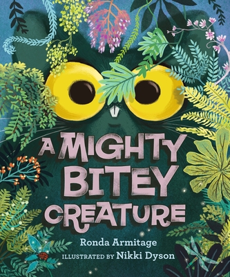 A Mighty Bitey Creature - Armitage, Ronda