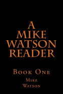 A Mike Watson Reader