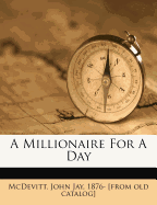 A Millionaire for a Day