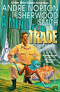 A Mind for a Trade