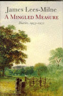 A Mingled Measure: Diaries, 1953-1972