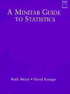 A Minitab Guide to Statistics