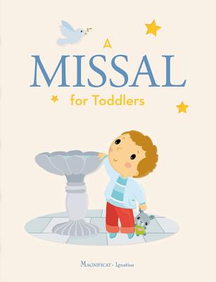A Missal for Toddlers - Dudro, Vivian (Editor), and Galmiche, Isabelle (Editor)