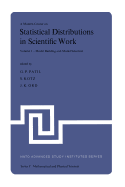 A Modern Course on Statistical Distributions in Scientific Work: Volume 2 - Model Building and Model Selection Proceedings of the NATO Advanced Study Institute held at the University of Calgary, Calgary, Alberta, Canada July 29 - August 10, 1974