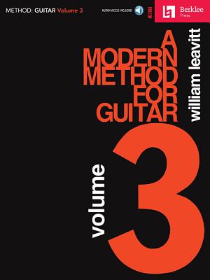 A Modern Method for Guitar - Volume 3 - Leavitt, William