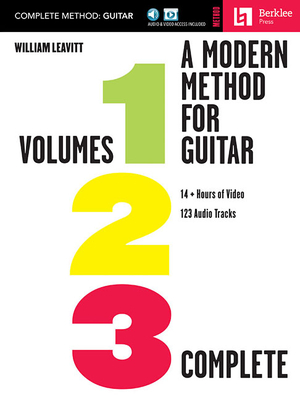 A Modern Method for Guitar: Volumes 1, 2, and 3 Complete with 14 Hours of Video Lessons and 123 Audio Tracks: Volumes 1, 2, and 3 with 14+ Hours of Video and 123 Audio Tracks - Leavitt, William