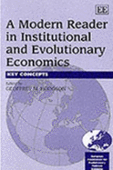 A Modern Reader in Institutional and Evolutionary Economics: Key Concepts - Hodgson, Geoffrey M (Editor)
