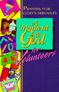A Moment with God for Volunteers - Flinn, Lisa