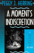A Moment's Indiscretion