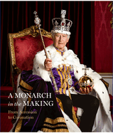 A Monarch in the Making: From Accession to Coronation