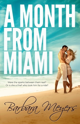 A Month From Miami - Meyers, Barbara