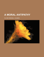 A Moral Antipathy